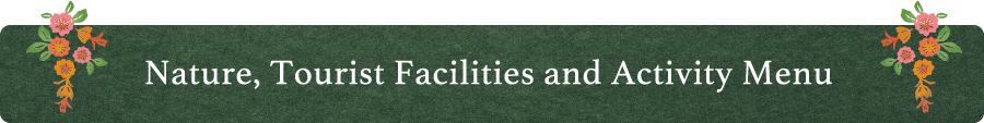 Nature, Tourist Facilities and Activity Menu